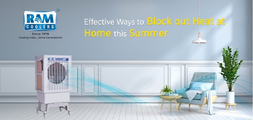Effective Ways to Block out Heat at Home this Summer