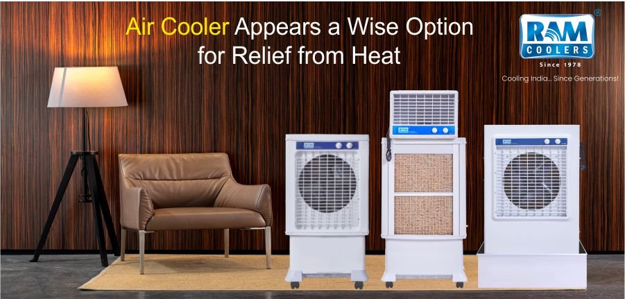 Air Cooler Appears a wise option for Relief from Heat - Ram Coolers