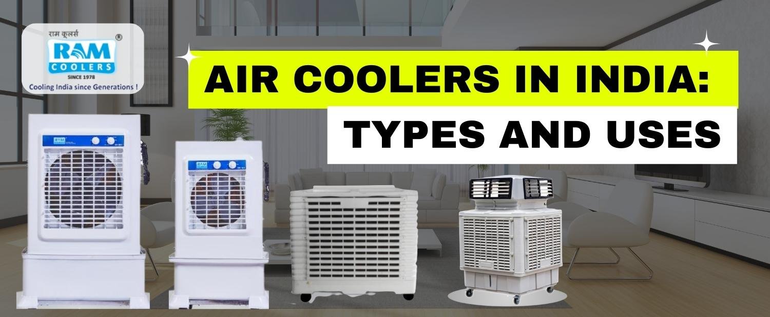 Air Coolers in India: Types and Uses