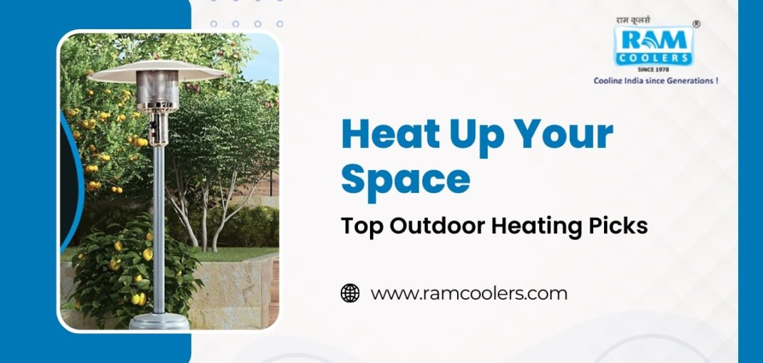 Heat Up Your Space Top Outdoor Heating Picks
