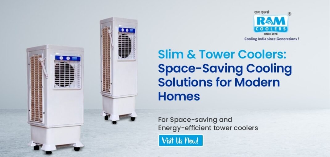 Slim & Tower Coolers Space-Saving Cooling Solutions for Modern Homes