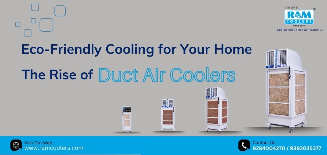 Eco-Friendly Cooling for Your Home – The Rise of Duct Air Coolers